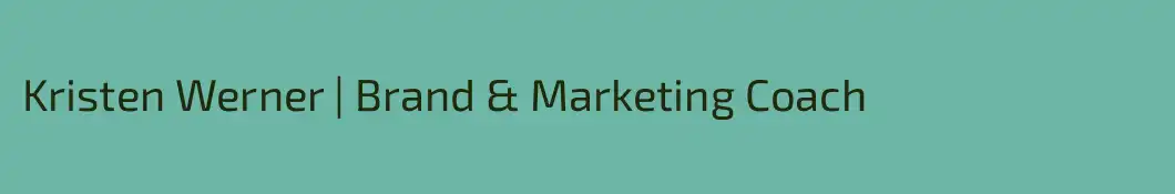 Kristen Werner | Brand & Marketing Coach